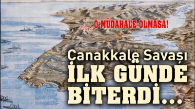  O HAMLE OLMASA! Çanakkale Savaşı İlk Gün Biterdi Çanakkale