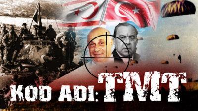  KOD ADI TMT: “Onlar Olmasa, Kıbrıs’ta Türk Bulamazdık” Kıbrıs