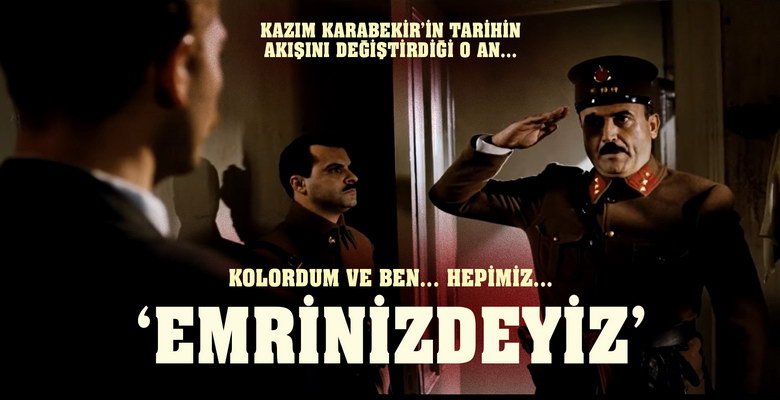  “Paşam, emrindeyiz” Milli mücadeleyi var eden O AN –