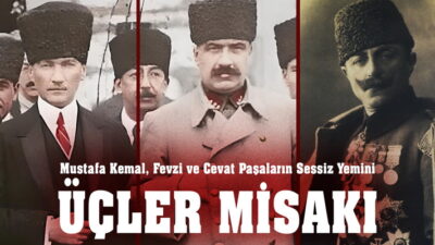 ﻿ Fevzi, Cevat Paşa ve Mustafa Kemal Paşaların Sessiz Yemini:ÜÇLER