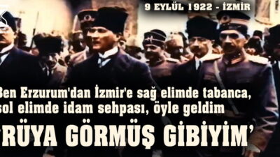  “BİLİYOR MUSUN İSMET, BİR RÜYA GÖRMÜŞ GİBİYİM” Ruşen Eşref,
