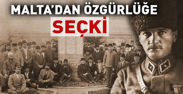 ﻿ Malta’dan Efsane Kurtuluş (3 Bölüm Tek Part-SEÇKİ) Yıl 1918…