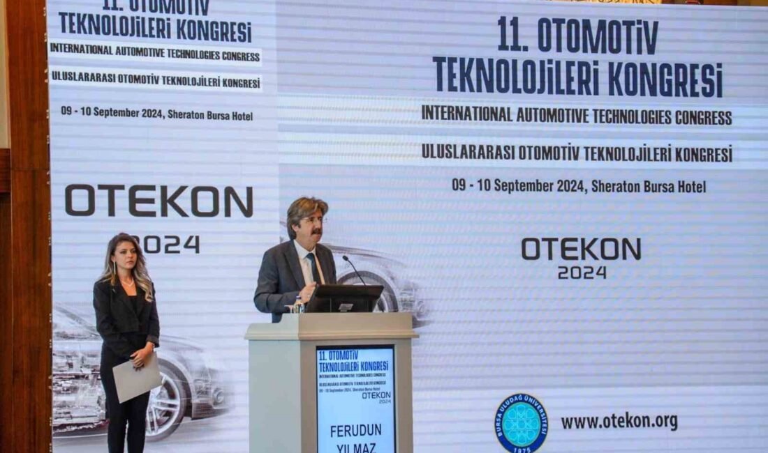BURSA ULUDAĞ ÜNİVERSİTESİ (BUÜ) TARAFINDAN DESTEKLENEN 11.ULUSLARARASIOTOMOTİVTEKNOLOJİLERİKONGRESİ (OTEKON 2024) 9-10
