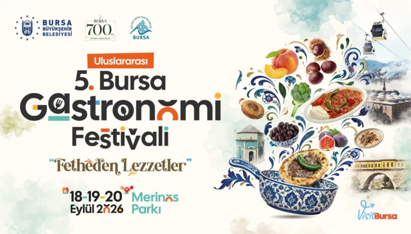 Bursa Büyükşehir Belediyesi tarafından düzenlenen Uluslararası 5. Bursa Gastronomi Festivali,