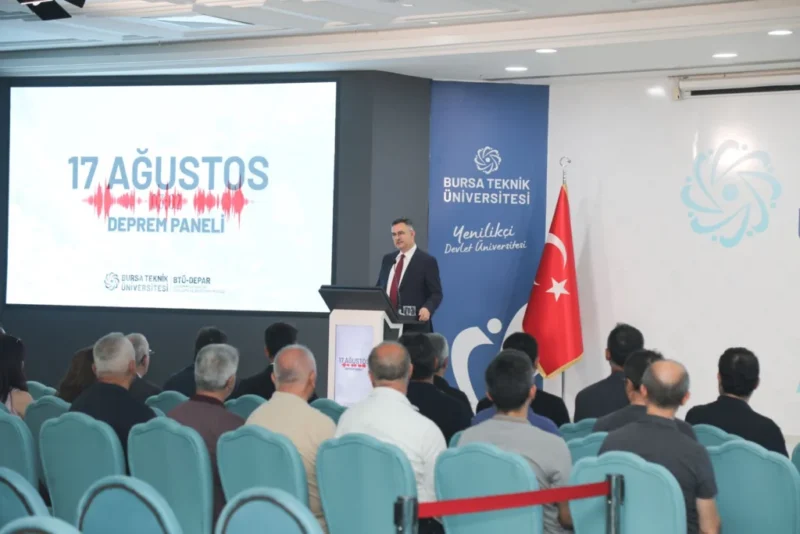 Bursa Teknik Üniversitesinde düzenlenen 17 Ağustos Deprem Paneli’nde, deprem gerçeği
